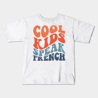 Cool kids speak French Kids T-Shirt